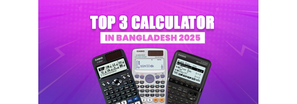 Top 3 Calculator in Bangladesh 2025
